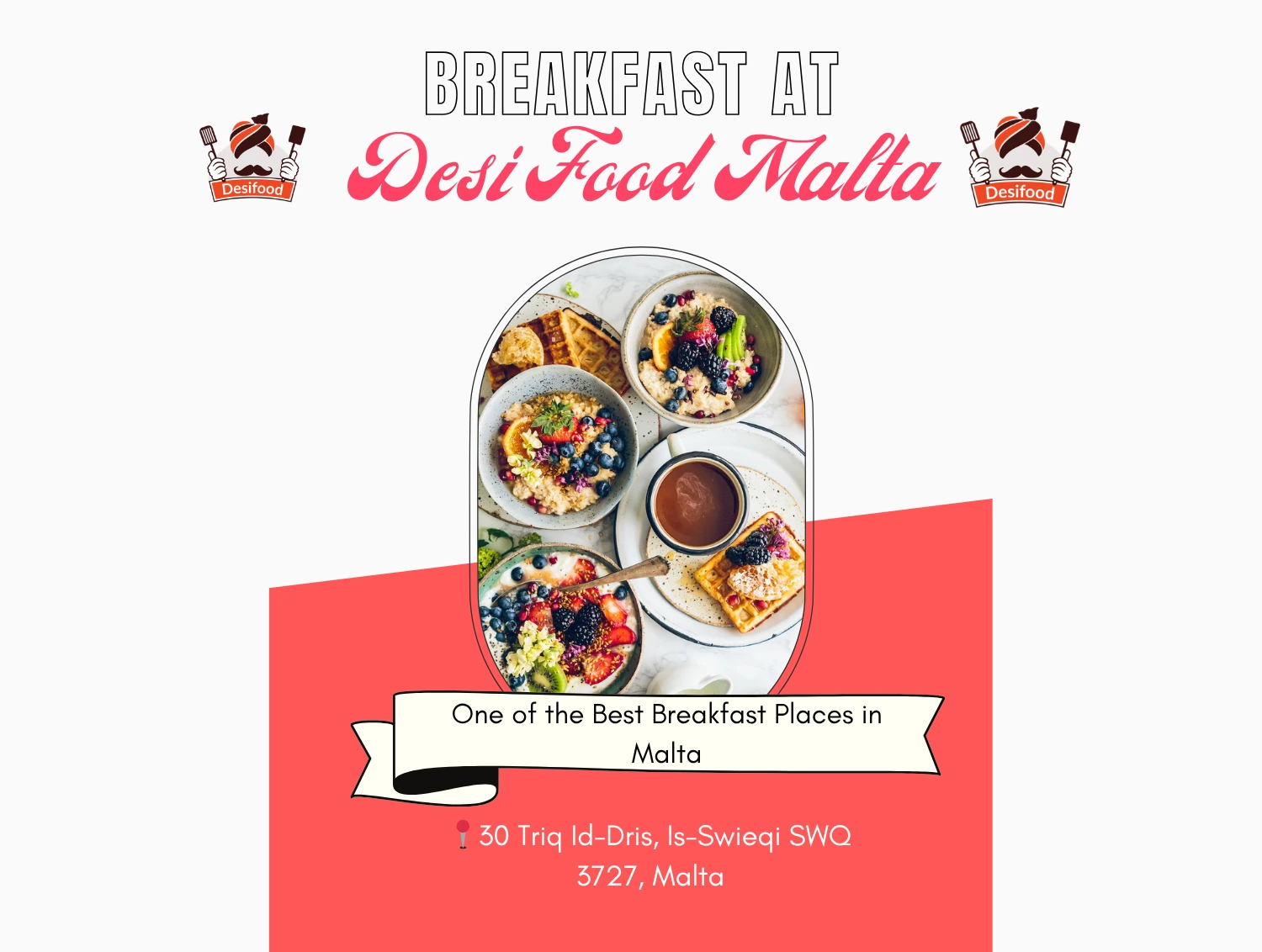 Desi Food Malta: Best Breakfast Place in Malta